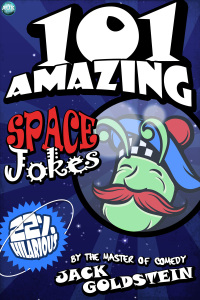 صورة الغلاف: 101 Amazing Space Jokes 1st edition 9781909949812