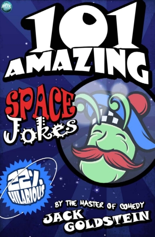 Cover image: 101 Amazing Space Jokes 1st edition 9781783330096
