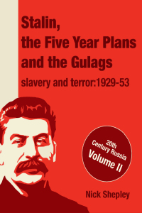 Cover image: Stalin, the Five Year Plans and the Gulags 2nd edition 9781783330874