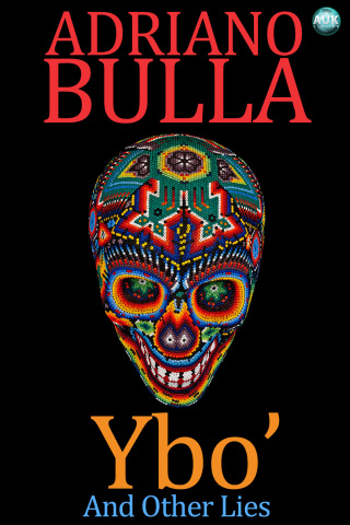 صورة الغلاف: Ybo' and Other Lies 1st edition 9781783331192