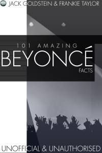 Immagine di copertina: 101 Amazing Beyonce Facts 1st edition 9781783331703