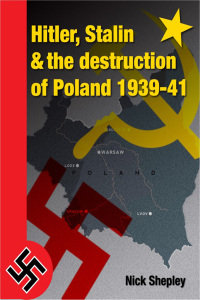 Omslagafbeelding: Hitler, Stalin and the Destruction of Poland 2nd edition 9781782348511