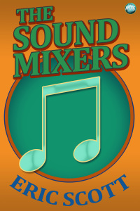 Imagen de portada: The Sound Mixers 3rd edition 9781783331499