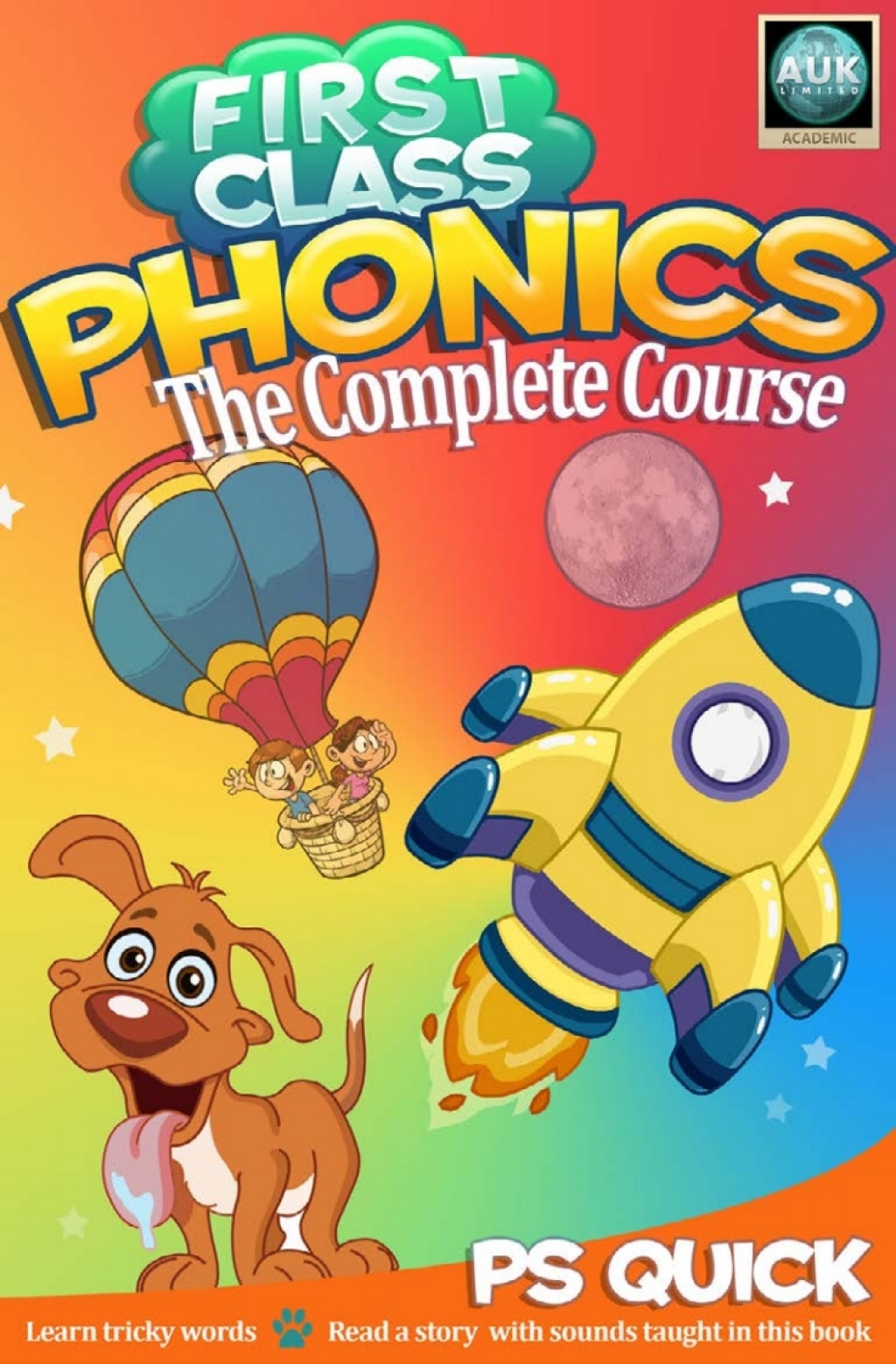 First Class Phonics – The Complete Course 1st Edition