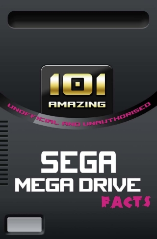 Cover image: 101 Amazing Sega Mega Drive Facts 2nd edition 9781783331789