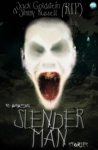Immagine di copertina: 10 Amazing Slenderman Stories 1st edition 9781783331826
