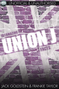 Imagen de portada: 101 Amazing Union J Facts 1st edition 9781909949287