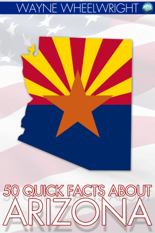 Titelbild: 50 Quick Facts about Arizona 1st edition 9781783332717