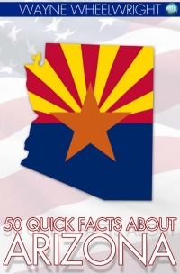 Cover image: 50 Quick Facts about Arizona 1st edition 9781781663363