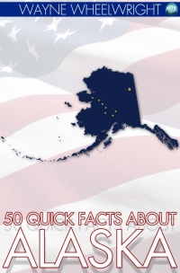 صورة الغلاف: 50 Quick Facts about Alaska 1st edition 9781781663332