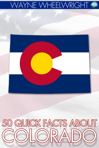 Titelbild: 50 Quick Facts about Colorado 1st edition 9781783332779