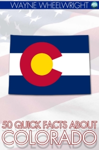 Imagen de portada: 50 Quick Facts about Colorado 1st edition 9781785385919