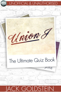 Titelbild: Union J - The Ultimate Quiz Book 1st edition 9781783333158