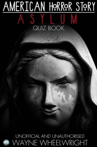 Cover image: American Horror Story - Asylum Quiz Book 1st edition 9781783338702