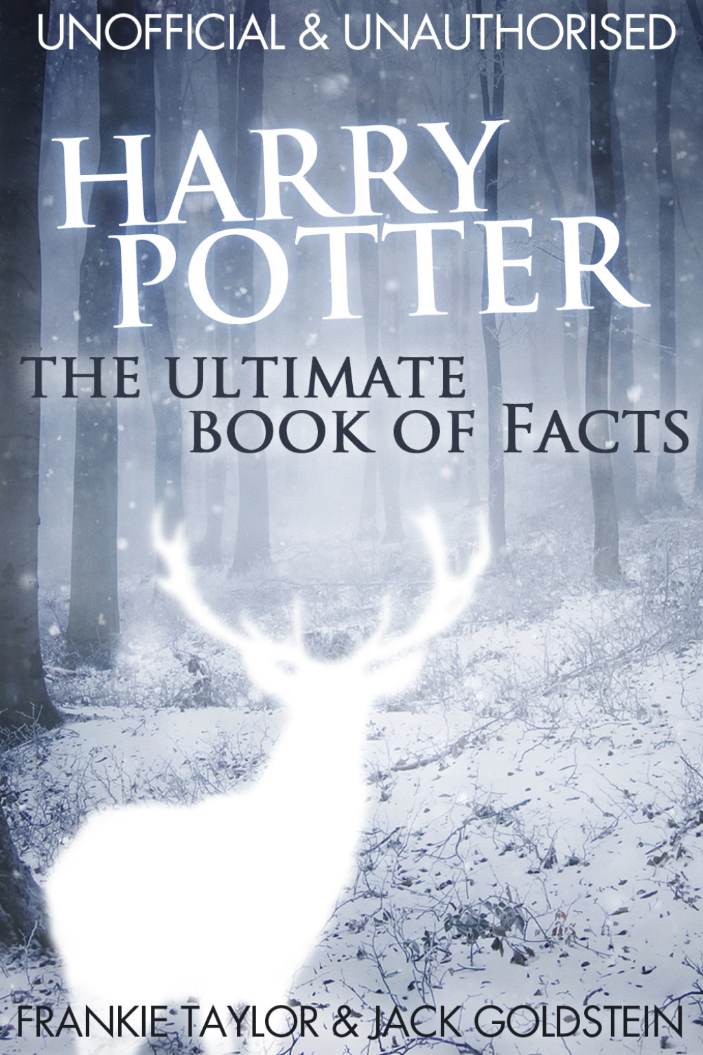 Harry Potter – The Ultimate Book of Facts 4th Edition