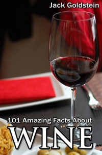 Omslagafbeelding: 101 Amazing Facts about Wine 1st edition 9781782342137