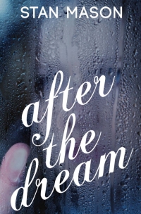 Cover image: After the Dream 1st edition 9781783334650