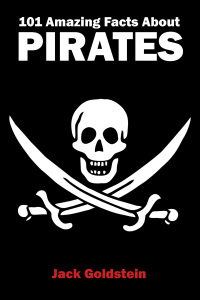Imagen de portada: 101 Amazing Facts about Pirates 1st edition 9781782342854