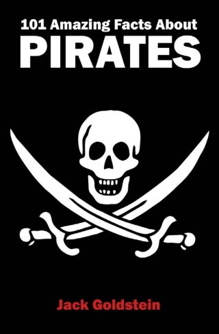 Titelbild: 101 Amazing Facts about Pirates 1st edition 9781783335299