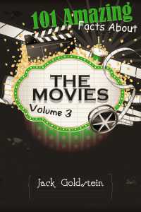 Omslagafbeelding: 101 Amazing Facts about The Movies - Volume 3 1st edition 9781785381799