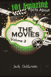 Omslagafbeelding: 101 Amazing Facts about The Movies - Volume 3 1st edition 9781785381805
