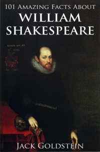 Omslagafbeelding: 101 Amazing Facts about William Shakespeare 1st edition 9781782341154