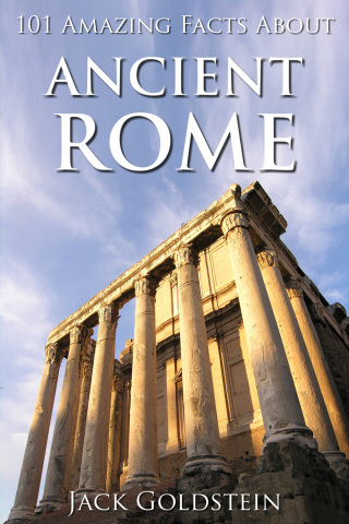 Titelbild: 101 Amazing Facts about Ancient Rome 1st edition 9781783336104