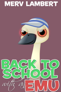 صورة الغلاف: Back to School with an Emu 1st edition 9781910295731