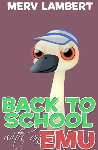 Imagen de portada: Back to School with an Emu 1st edition 9781783336159