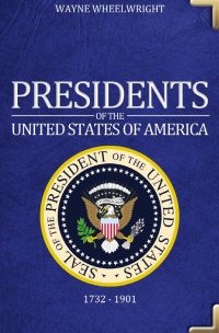 Imagen de portada: Presidents of the United States of America 1st edition 9781781669891