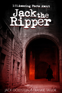 Omslagafbeelding: 101 Amazing Facts about Jack the Ripper 1st edition 9781783336852