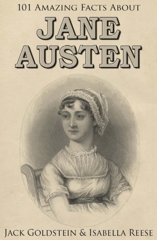 Cover image: 101 Amazing Facts about Jane Austen 1st edition 9781783336906
