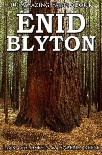 Immagine di copertina: 101 Amazing Facts about Enid Blyton 1st edition 9781785382062