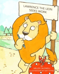 Cover image: Laurence the Lion Seeks Work 1st edition 9781785384462