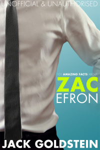 صورة الغلاف: 101 Amazing Facts about Zac Efron 1st edition 9781782347712