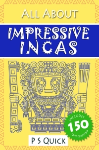 Immagine di copertina: All About: Impressive Incas 2nd edition 9781783339365