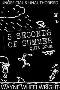 Omslagafbeelding: 5 Seconds of Summer Quiz book 1st edition 9781785385995