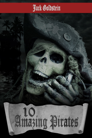 Omslagafbeelding: 10 Amazing Pirates 1st edition 9781783337903