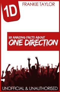 Imagen de portada: 101 Amazing Facts about One Direction 1st edition 9781783339679