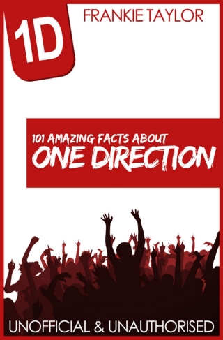 Cover image: 101 Amazing Facts about One Direction 1st edition 9781783338122