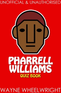 Cover image: Pharrell Williams Quiz Book 1st edition 9781785389634