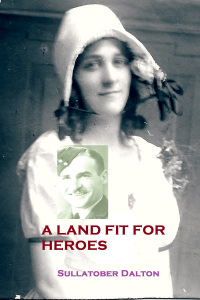 Cover image: A Land Fit for Heroes 1st edition 9781783333646