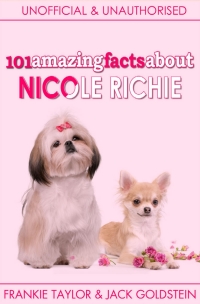 Immagine di copertina: 101 Amazing Facts about Nicole Richie 1st edition 9781783335251