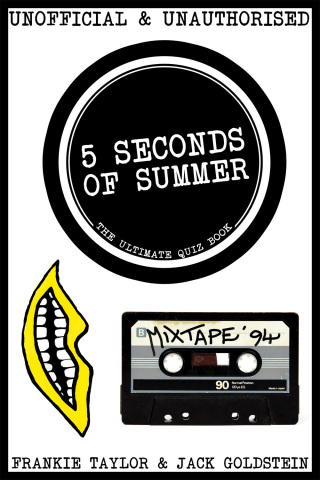 Cover image: 5 Seconds of Summer - The Ultimate Quiz Book 1st edition 9781783339723