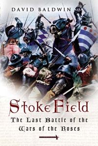 Imagen de portada: Stoke Field: The Last Battle of the Wars of the Roses 9781844151660