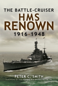 Omslagafbeelding: The Battle-Cruiser HMS Renown, 1916–48 9781848845206