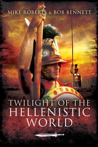 Imagen de portada: Twilight of the Hellenistic World 9781848841369