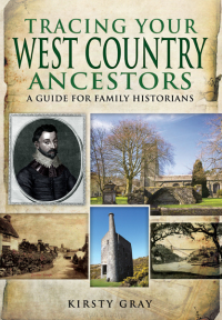 Titelbild: Tracing Your West Country Ancestors 9781783376612