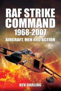 Imagen de portada: RAF Strike Command, 1968–2007 9781848848986