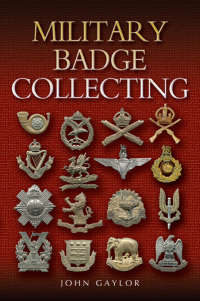 صورة الغلاف: Military Badge Collecting 9781526738066